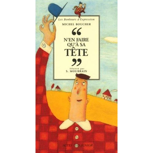 N'en Faire Qu'a Sa Tete
