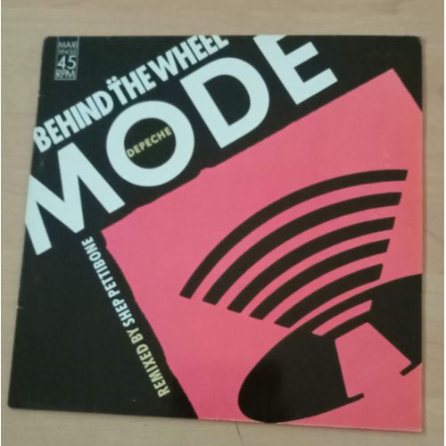 Behind The Wheel (Remixed By Shep Pettibone) - Maxi 45 Tours ( Depeche Mode )