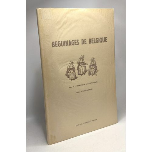 Béguinages De Belgique - Dessins De M. Depelsenaire
