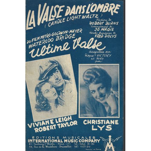 Partition : La Valse Dans L'ombre - Paroles Françaises De Fred Dolys Musique De Robert Burns - Editions Musicales International Music, 1947