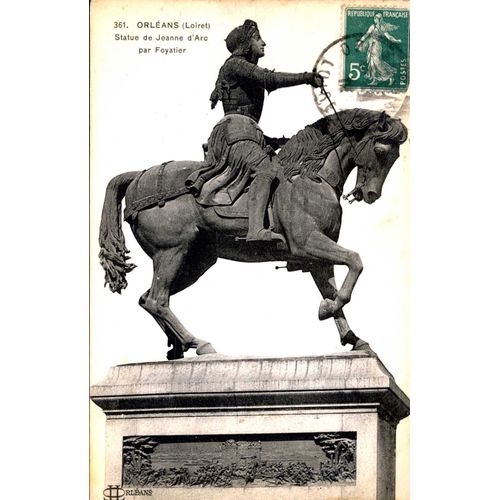 Carte Postale D' Orléans (Loiret) Statue De Jeanne D' Arc, Par Foyatier