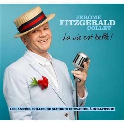 La Vie Est Belle (Les Années Folles De Maurice Chevalier À Hollywood) - Cd Album