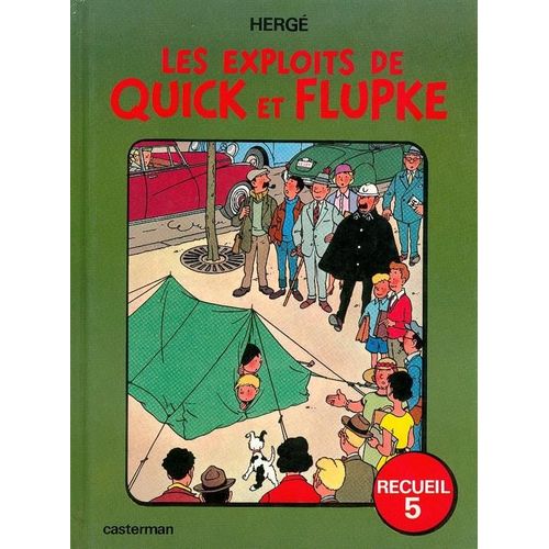 Les Exploits De Quick Et Flupke - Recueil 5