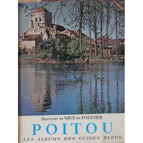 Poitou. François De Vaux De Foletier
