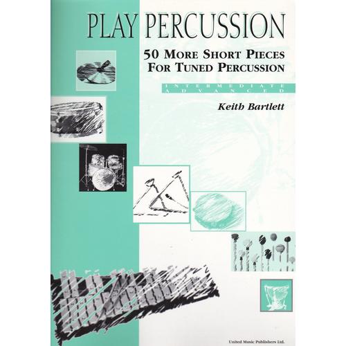 Keith Bartlett 50 More Short Pieces For Tuned Percussion