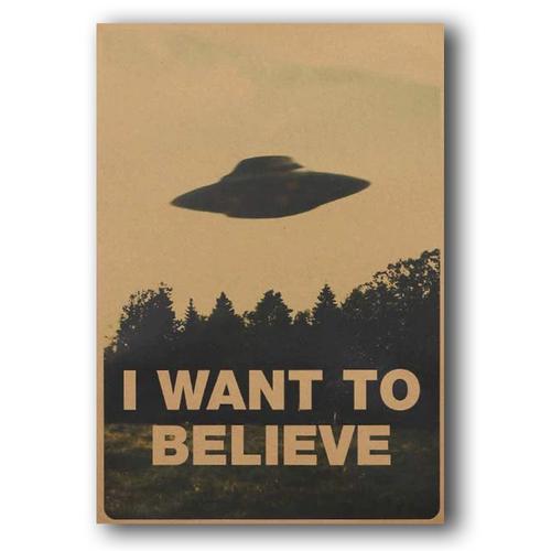 Affiche Neuve Style Vintage "I Want To Believe" X-Files
