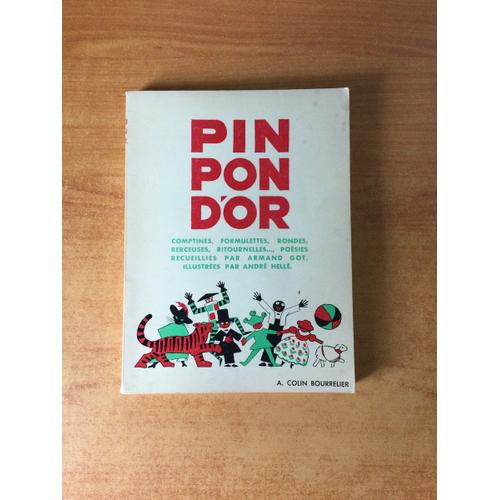 Pin Pon D'or Comptines, Formulettes, Rondes, Berceuses, Ritournelles, Poésies ...
