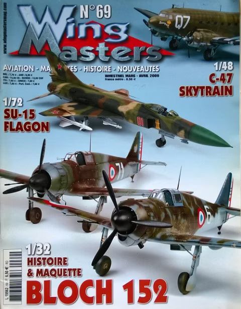 Wing Masters 69 - Albatros D.Iii, Douglas C-47 Skytrain, English Electric Camberra B Mk8, Sukhoi Su-15tm Flagon F, Bloch Mb 152, Grumman F4f-3 Wildcat, Grumman Ov-1d Mohawk, Ltv A-7e Corsair Ii