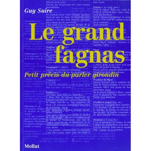 Le Grand Fagnas - Petit Précis De Parler Girondin