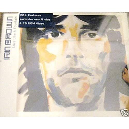 Ian Brown (Stone Roses) Cd- Love Like A Fountain,Cd1