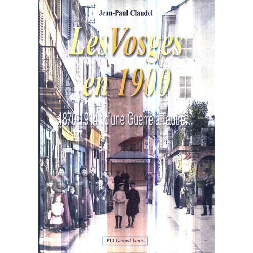 Les Vosges En 1900