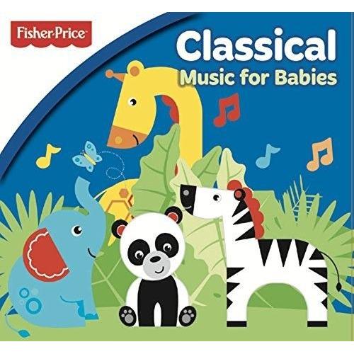 Fisher Price: Classical Music For Babies [Cd]