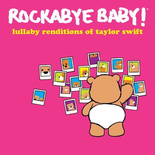 Rockabye Baby - Lullaby Renditions Of Taylor Swift [Cd]
