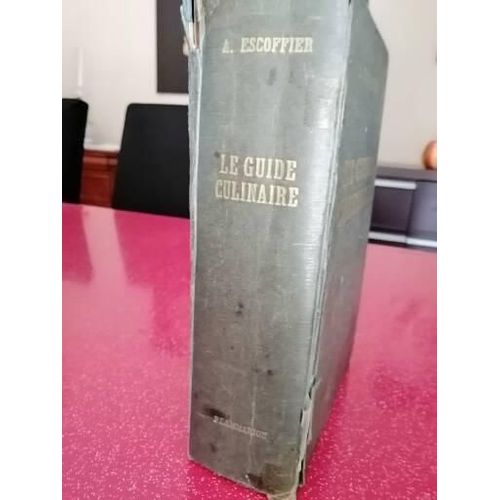 Vends Livre Ancien A. Escoffier Ed. Flammarion De 1921