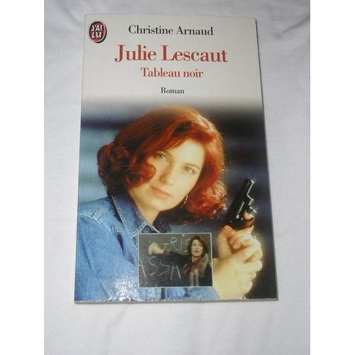 Julie Lescaut Tome 1 - Tableau Noir