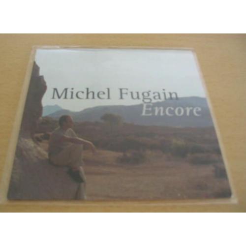 * Michel Fugain - Encore - Rare Cds !L@@K