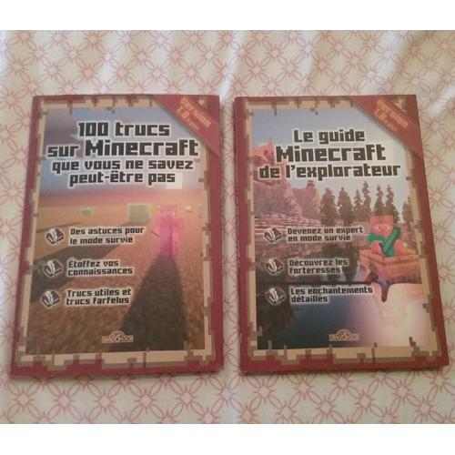 Lot De 2 Guides Minecraft: Guide De L'explorateur+100 Trucs  Sur Minecraft Que Vous Ne Savez Peut Être Pas