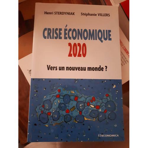 Crise Économique 2020 - Vers Un Nouveau Monde ?