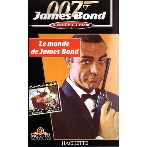 Le Monde De James Bond  - Tous Les Secrets Des Films De James Bond 007 - V.O. Sous Titrée