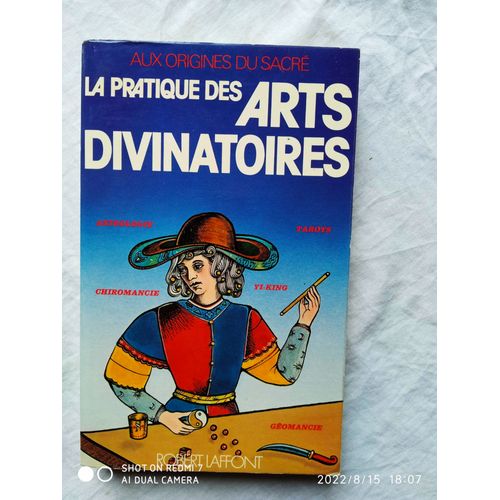 Evelyn De Smedt Et Autres, La Pratique Des Arts Divinatoires, Robert Laffont, 1976