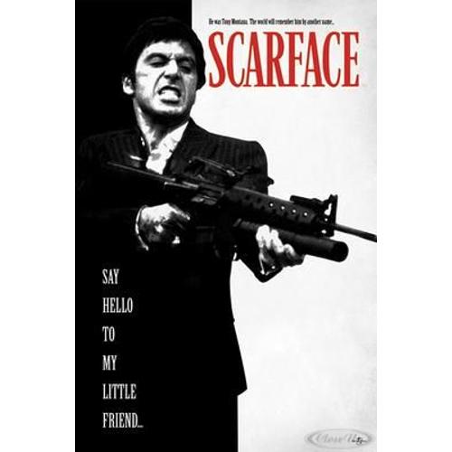 Poster Xl Scarface - Say Hello To My Little Friend [Al Pacino]