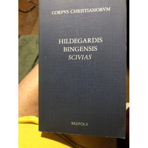 Hildegardis Bingensis Scivias (Hildegarde De Bingen Connais Les Chemins, Corpus Christianorum)
