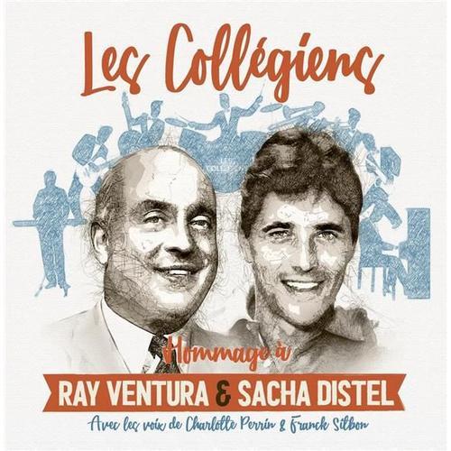 Les Collégiens : Hommage À Ray Ventura Et Sacha Distel - Cd Album