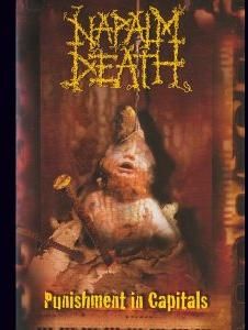 Napalm Death : Punishment In Capitals