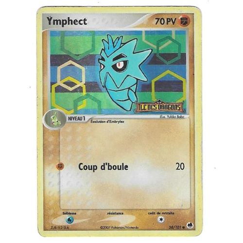 Ymphect 58/101 - 70pv - Ex : Ile Des Dragons - Holo (Avec Logo "Ile Des Dragons") Française