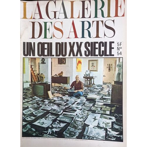La Galerie Des Arts N°54 - Juin 1968 - Un Oeil Du Xxe Siècle