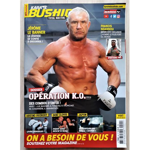Karate Bushido 441 Total Martial Jerome Le Banner Francis Ngannou Areski Ouzrout Don Clovis Arts Martiaux