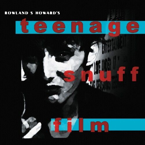 Rowland S. Howard - Teenage Snuff Film [Cd]