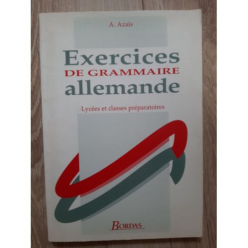 Exercices De Grammaire Allemande A. Azais