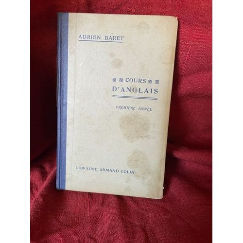 Cours D'anglais Première Année Librairie Colin. 1937