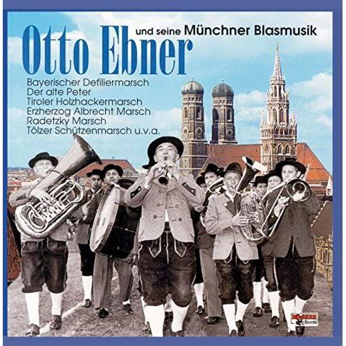 Und Seine Muenchner Blasmusik