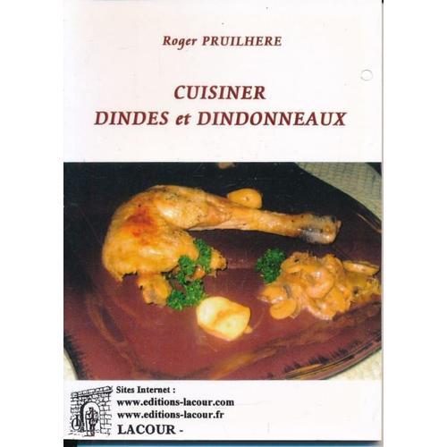 Cuisiner Dindes Et Dindonneaux