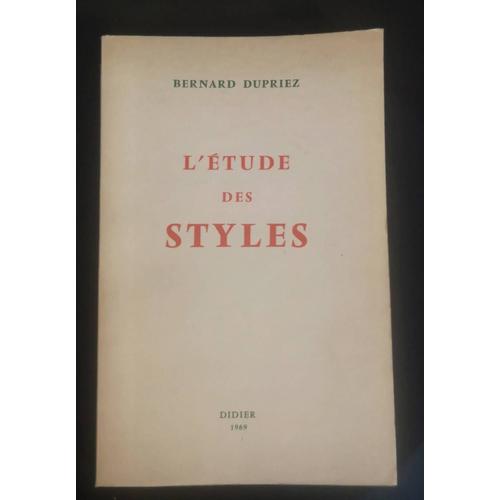 L'étude Des Styles, Bernard Dupriez