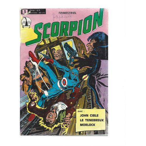 Scorpion # 3 ( Juillet 1977 ) : John Cible - Le Ténébreux - Morlock