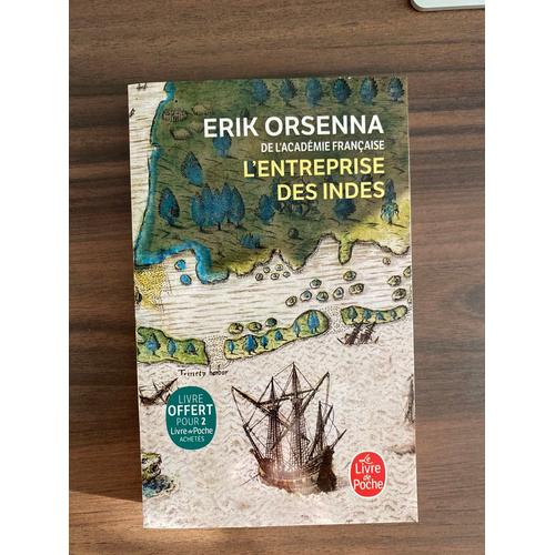 L’Entreprise Des Indes - Erik Orsenna