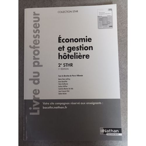 Economie Et Gestion Hôtelière 2e Sthr - Livre Du Professeur