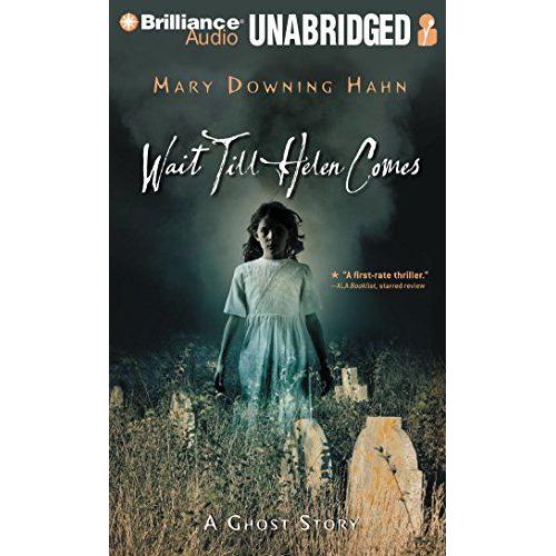 Wait Till Helen Comes: A Ghost Story