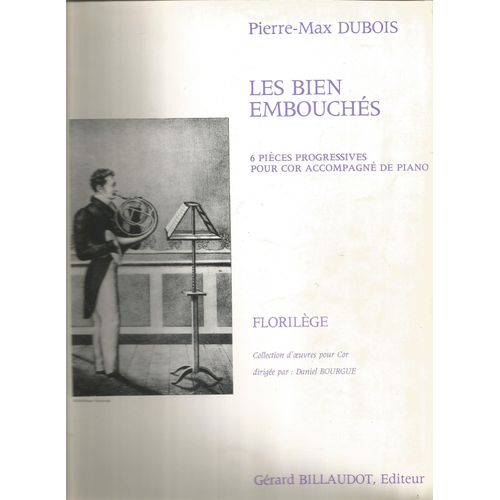 Pierre-Max Dubois Les Bien Embouchés 6 Pièces Pour Cor Accompagné De Piano
