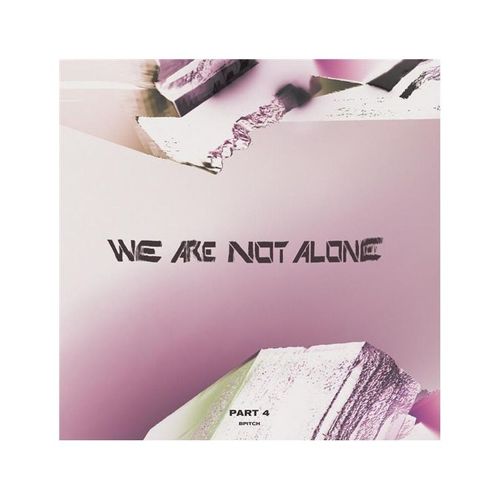 We Are Not Alone Part 4 - Vinyle 33 Tours