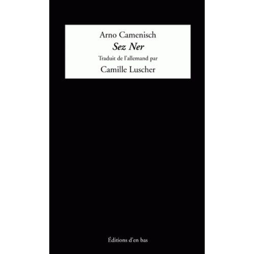 Sez Ner - Edition Trilingue Allemand-Sursilvan-Français