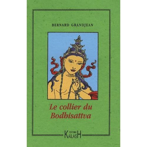 Le Collier Du Bodhisattva