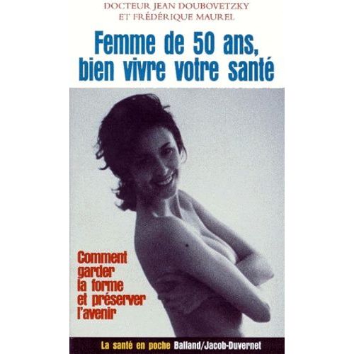 Femme De 50 Ans, Bien Vivre Votre Sante