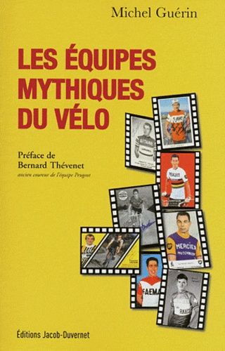 Les Équipes Mythiques Du Vélo