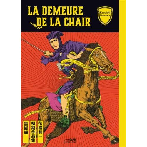 Demeure De La Chair (La)