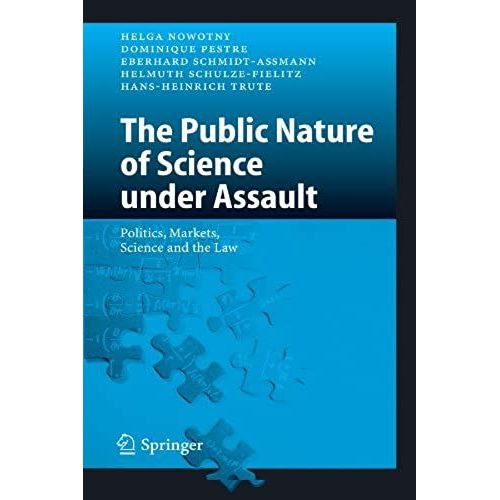 The Public Nature Of Science Under Assault