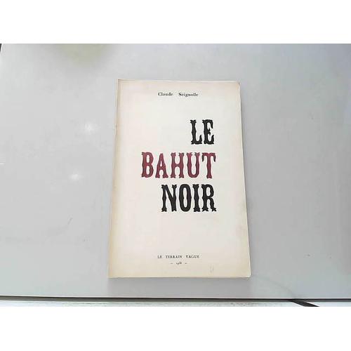 Le Bahut Noir.